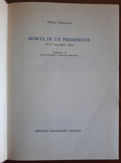 Morte di un Presidente (20-25 Novembre 1963) - di William Manchester
