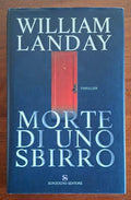 Morte di uno sbirro - William Landay - Sonzogno