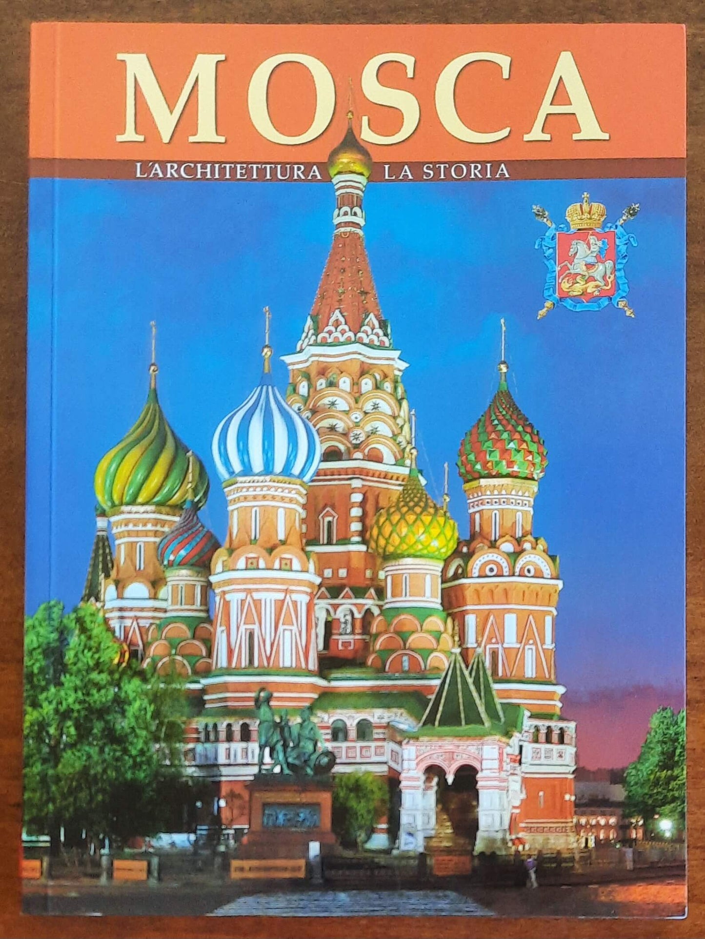 Mosca. L’architettura, la storia - Casa Editrice Jarkij Gorod