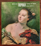 Mostra del Tiepolo. Catalogo dei dipinti - Electa