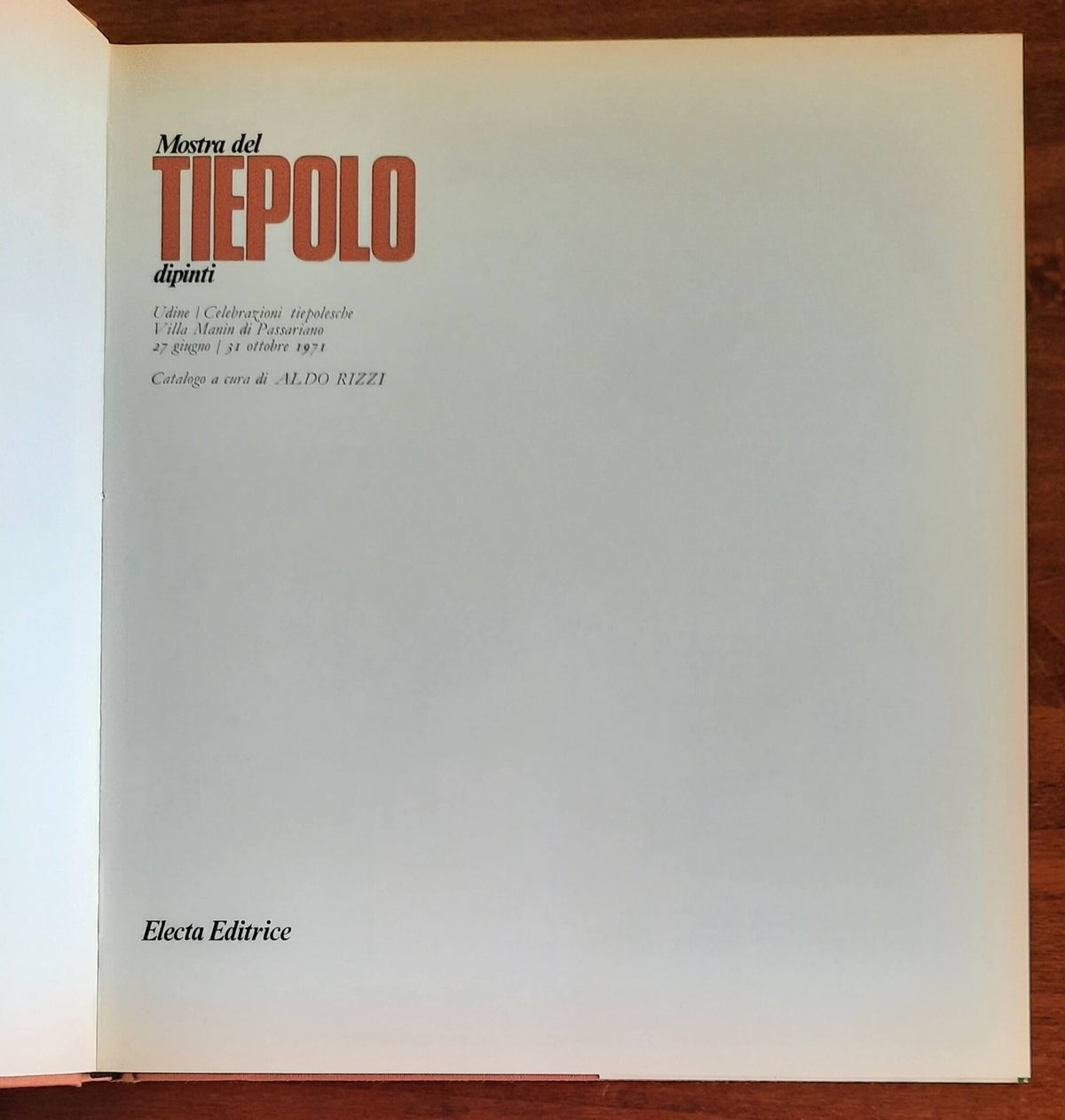 Mostra del Tiepolo. Catalogo dei dipinti - Electa