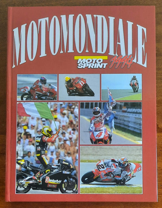 Motomondiale 94 - Stefano Saragoni, Paolo Gozzi - Moto Sprint - Conti Editore