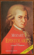 Mozart: Epistolario - a Cura Di Enrico Castiglione - Edizioni Logos