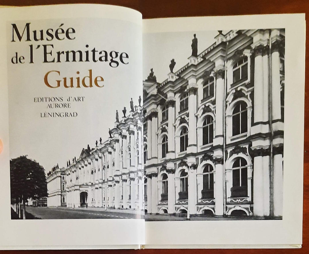Musée de l’Ermitage. Guide - Editions D’art Aurore Leningrado