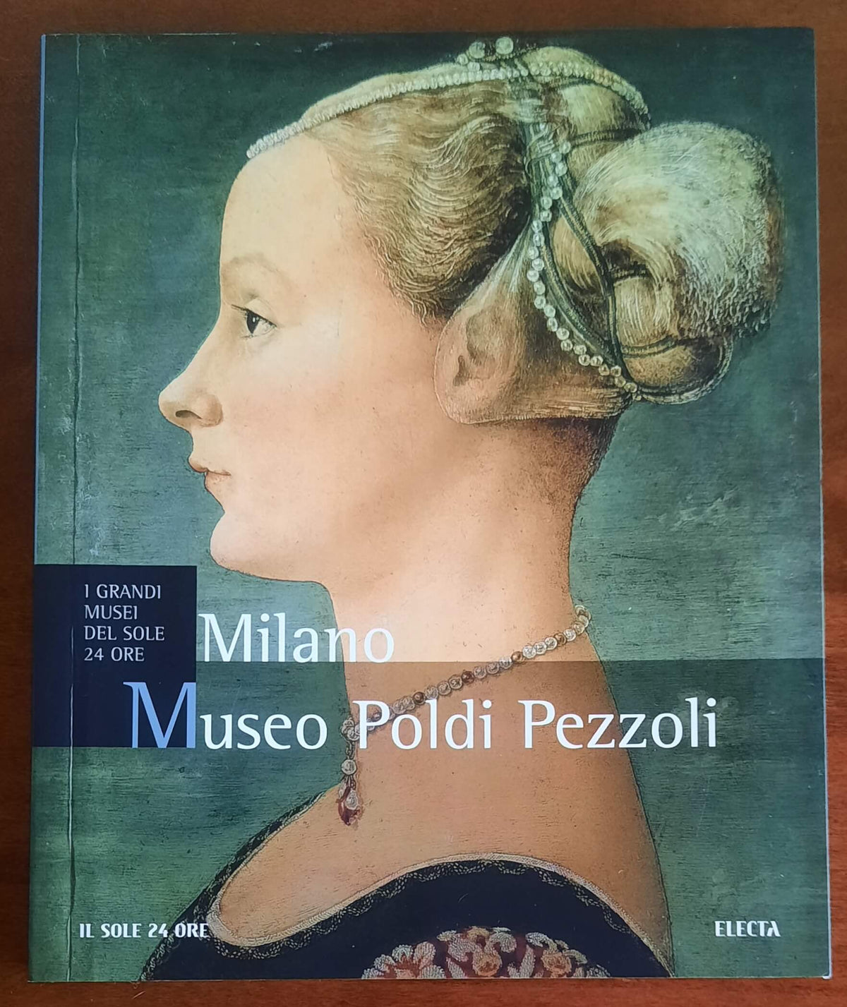 Museo Poldi Pezzoli. Milano - Il Sole 24 Ore - Electa
