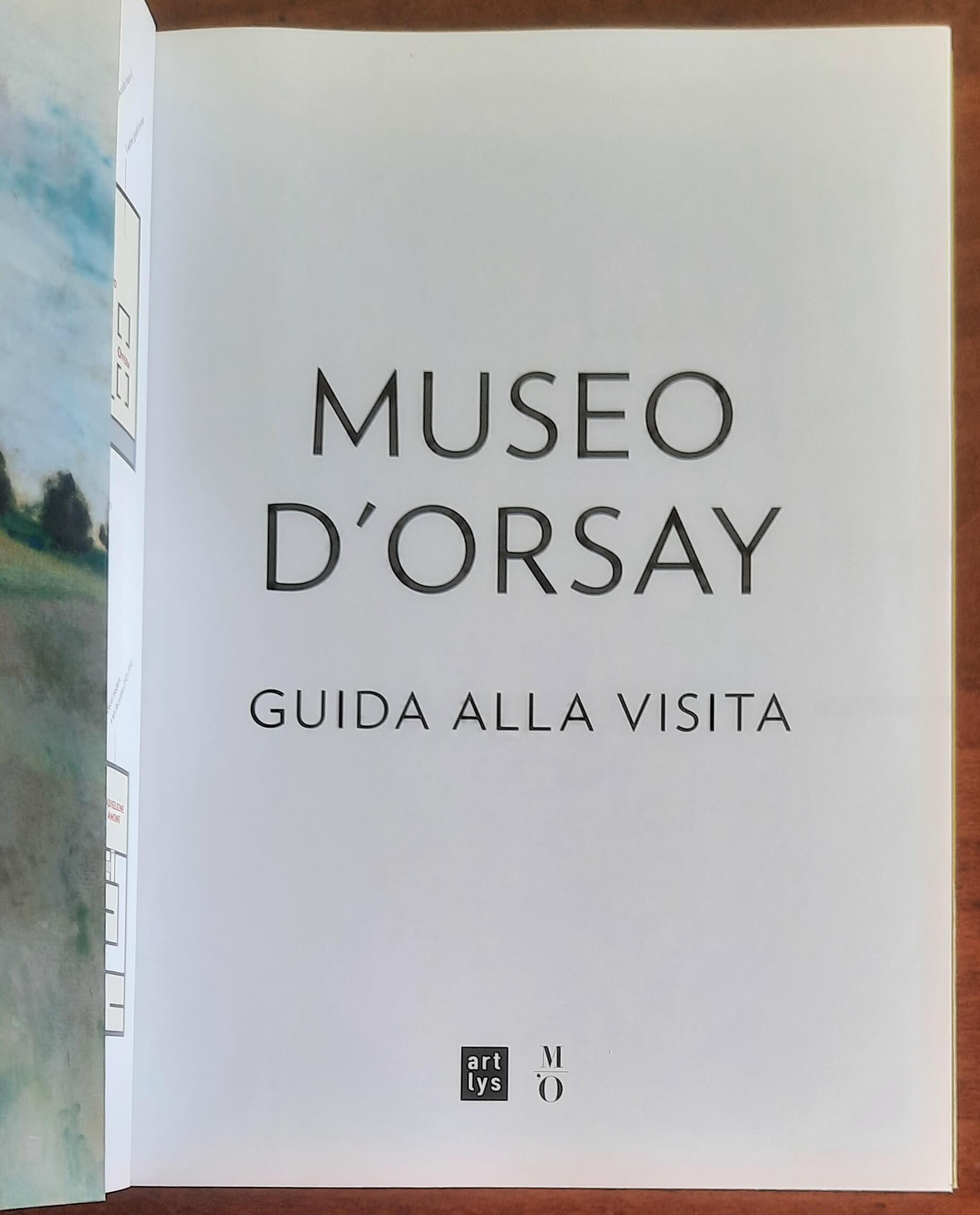 Museo d'Orsay. Guida alla visita - Editions Artlys