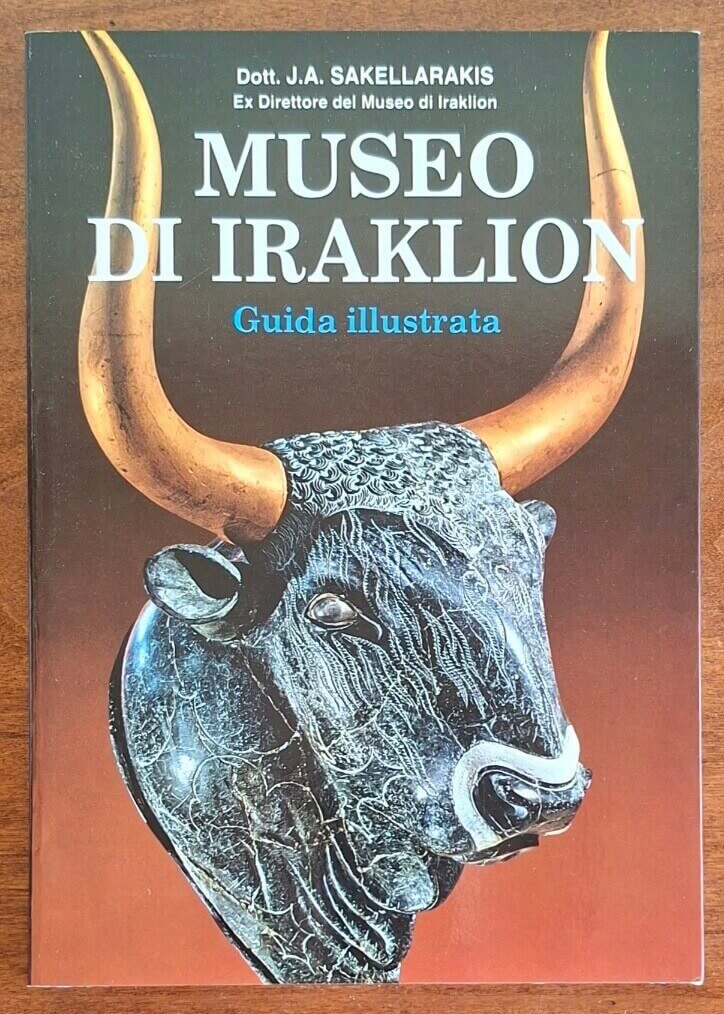 Museo di Iraklion. Guida illustrata - Ekdotike Athenon