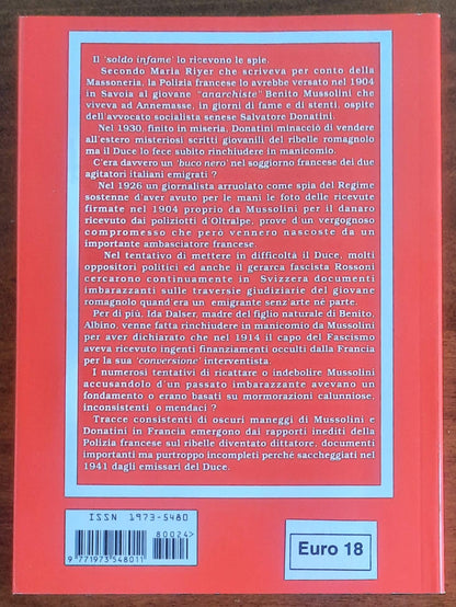 Mussolini e il soldo infame. I segreti inconfessabili d’un giovane anarchiste romagnolo in Francia
