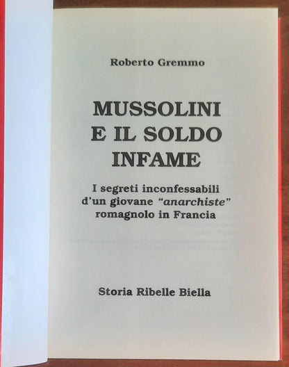 Mussolini e il soldo infame. I segreti inconfessabili d’un giovane anarchiste romagnolo in Francia