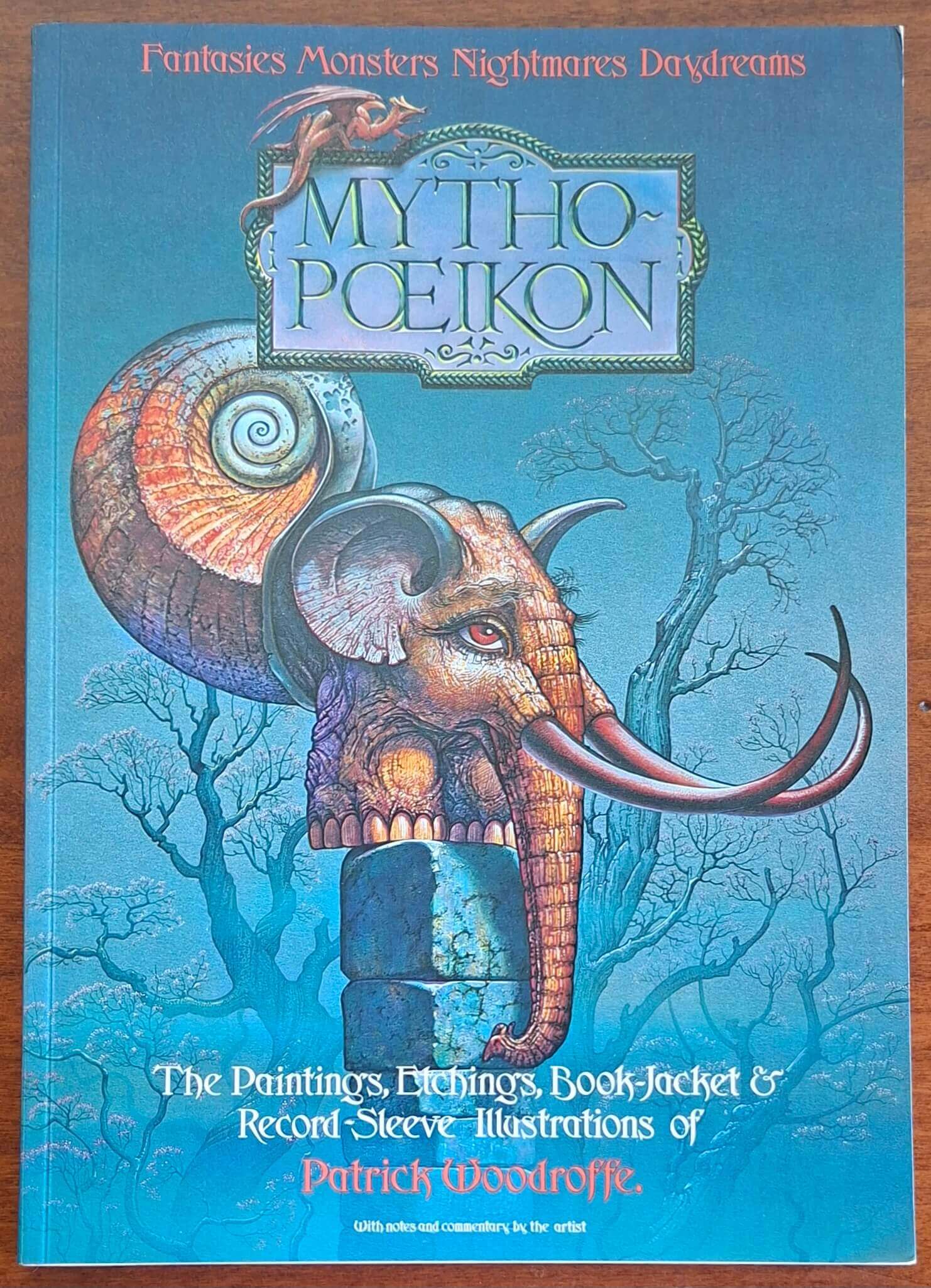 Mythopeikon. Fantasies Monsters Nightmares Daydreams