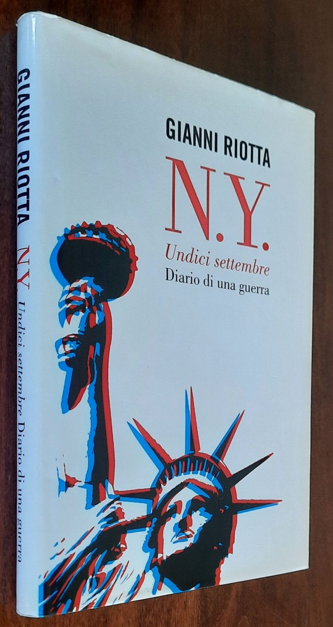 N.Y. Undici settembre. Diario di una guerra