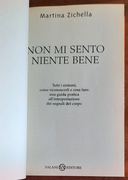 Non mi sento niente bene. Una guida pratica all’interpretazione dei segnali del corpo