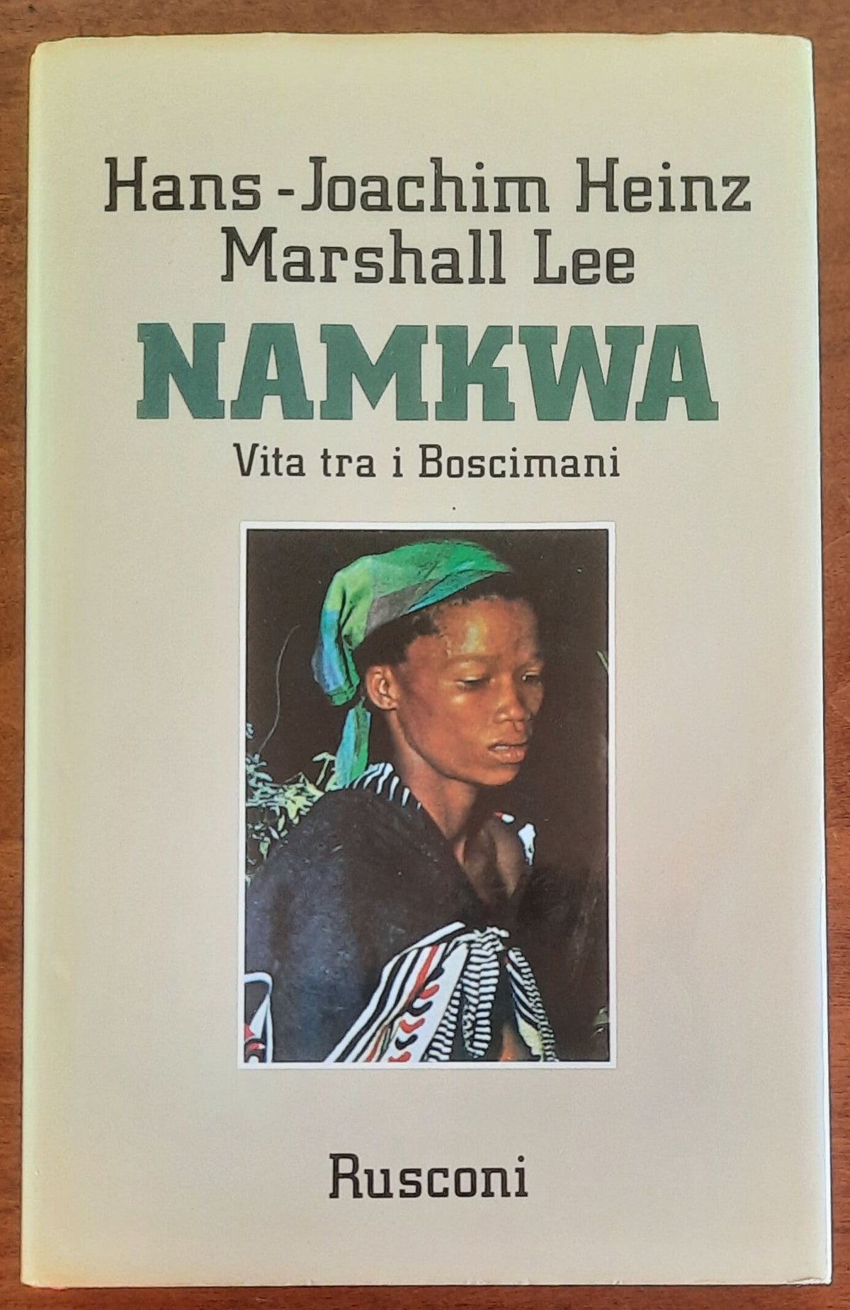 Namkwa. Vita tra i Boscimani - Rusconi