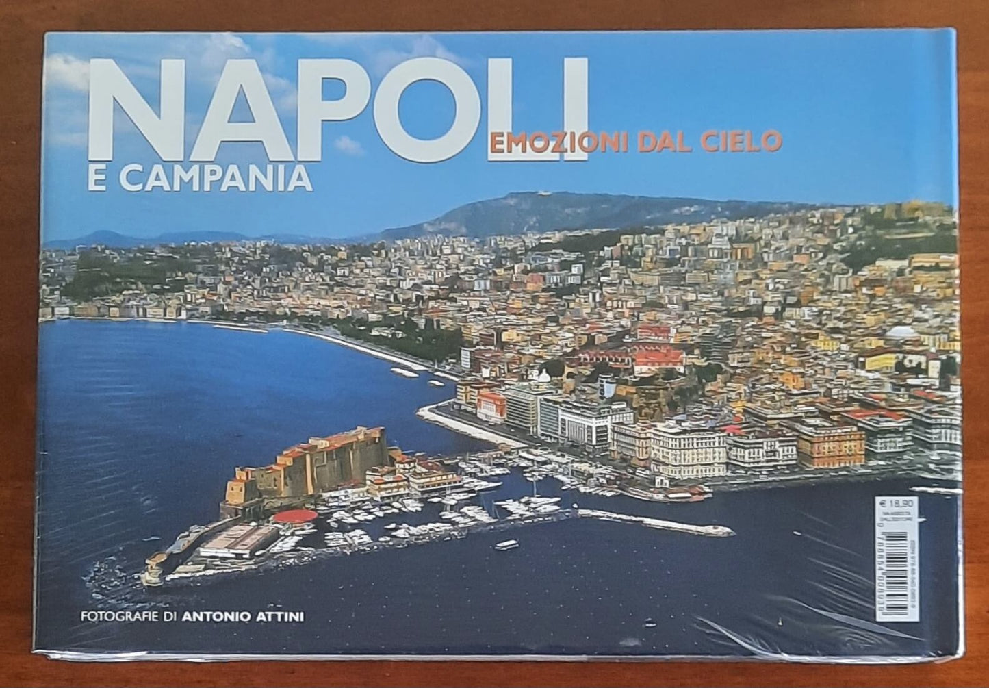 Napoli e Campania. Emozioni dal cielo - White Star