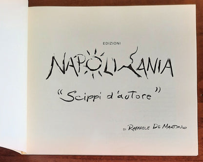 Napolimania. Scippi d’autore - di Raffaele De Martino