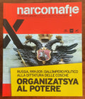 Narcomafie n. 11 - 2011 - Organizatsya al potere. Russia, 1991-2011 dall’impero politico alla dittatura delle cosche