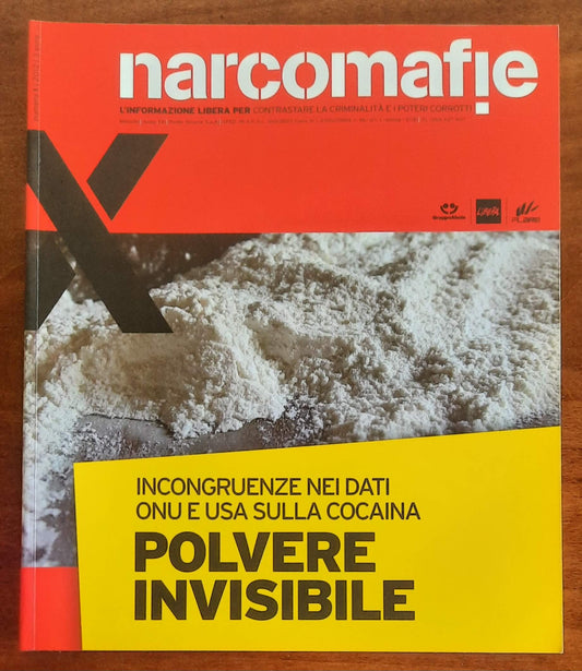 Narcomafie n. 01 - 2012 - Polvere invisibile. Incongruenze nei dati Onu e Usa sulla cocaina