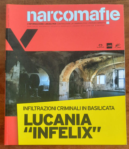 Narcomafie n. 01 - 2014 - Lucania Infelix. Infiltrazioni criminali in Basilicata