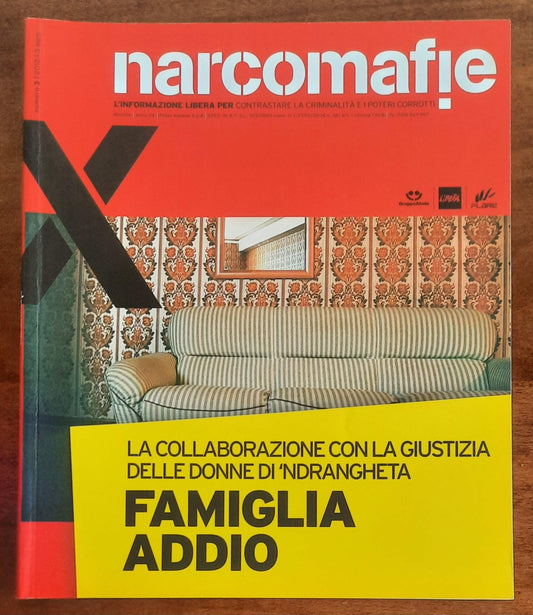 Narcomafie n. 03 - 2012 - Famiglia addio. La collaborazione con la giustizia delle donne di ’ndrangheta