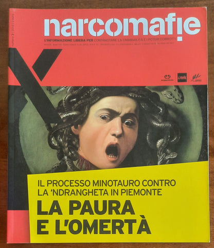 Narcomafie n. 03 - 2013 - La paura e l’omertà. Il processo Minotauro contro la ’ndrangheta in Piemonte