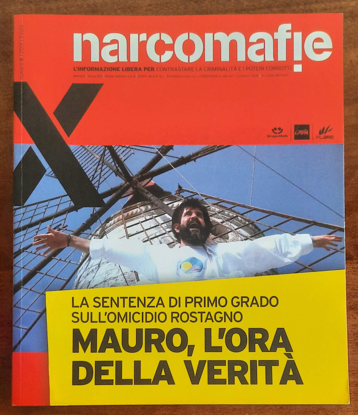 Narcomafie n. 03 - 2014 - Mauro, l’ora della verità. La sentenza di primo grado sull’omicidio Rostagno
