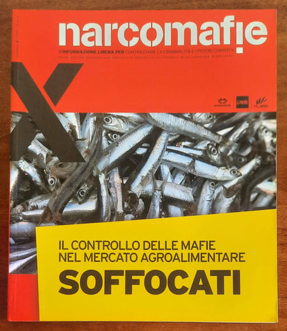 Narcomafie n. 04 - 2011 - Soffocati. Il controllo delle mafie nel mercato agroalimentare