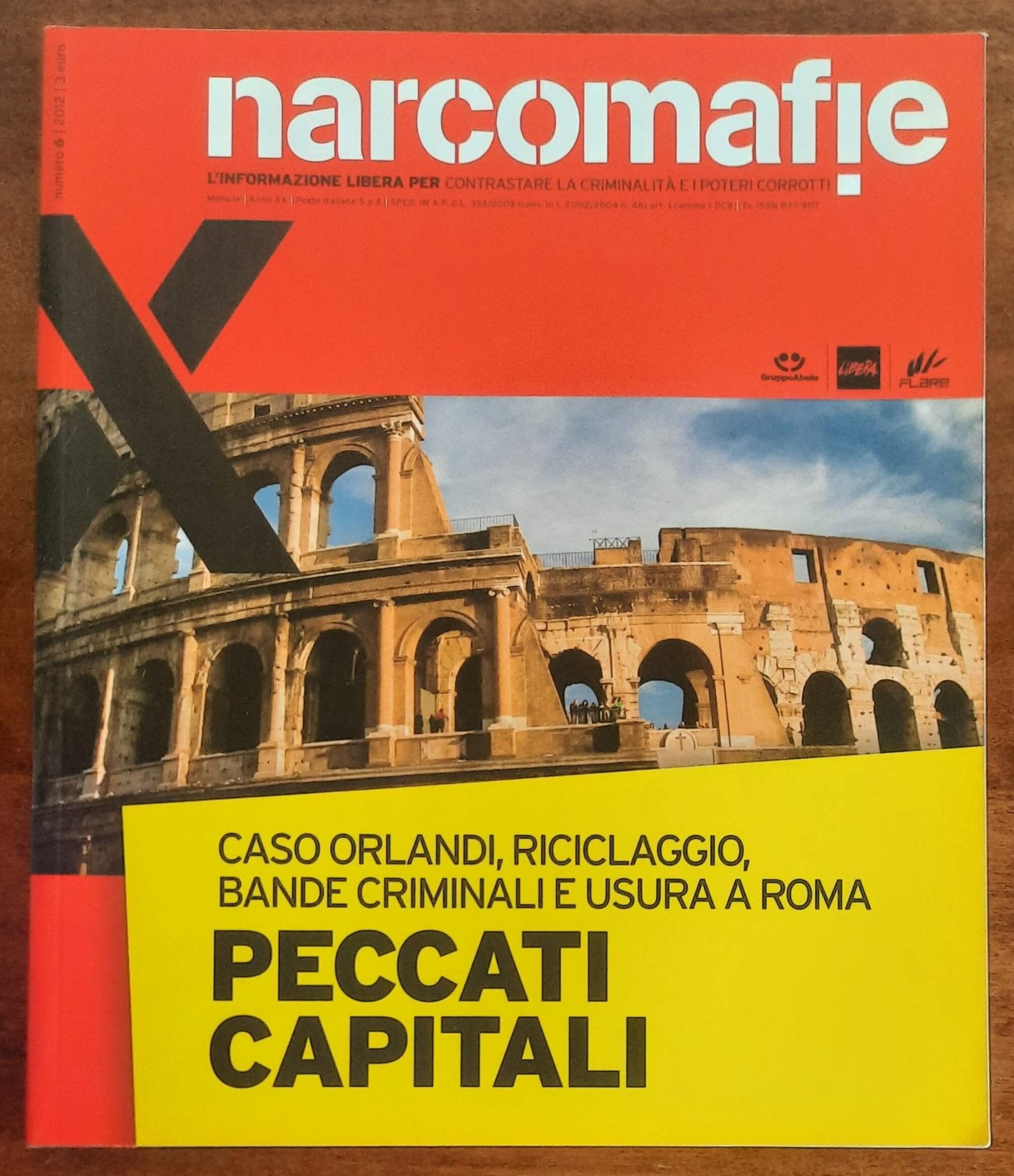 Narcomafie n. 06 - 2012 - Peccati capitali. Caso Orlandi, riciclaggio, bande criminali e usura a Roma