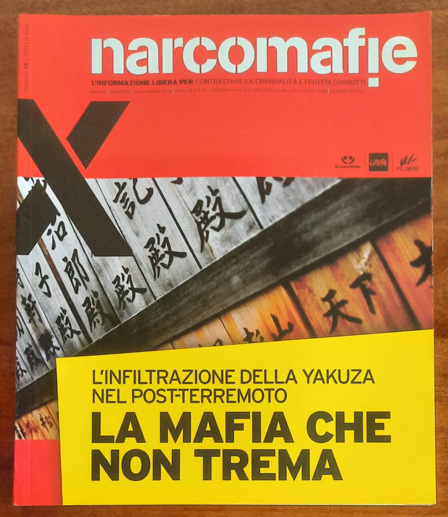 Narcomafie n. 10 - 2011 - La mafia che non trema. L’infiltrazione della yakuza nel post-terremoto