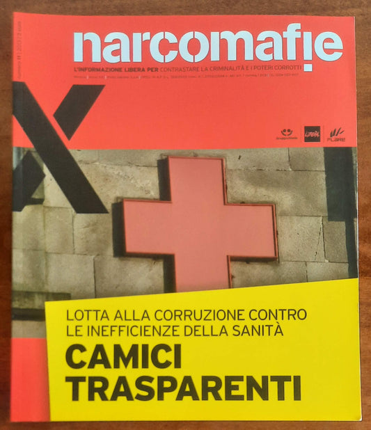 Narcomafie n. 11 - 2013 - Camici trasparenti. Lotta alla corruzione contro le inefficienze della sanità