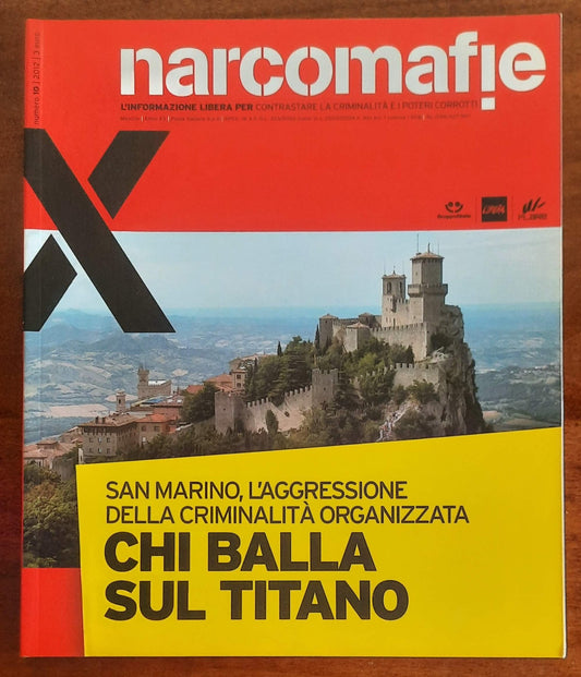 Narcomafie n. 12 - 2012 - Chi balla sul Titano. San Marino, l’aggressione della criminalità organizzata