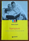 Narrazioni. Cultura, memorie, formazione del Sé - Giunti