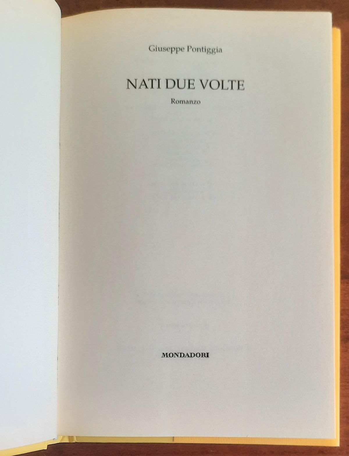 Nati due volte - di Giuseppe Pontiggia - Mondadori