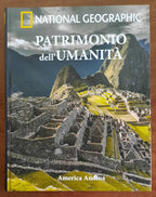National Geographic : Patrimonio dell’Umanità. America Andina