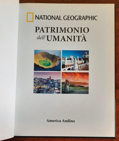 National Geographic : Patrimonio dell’Umanità. America Andina