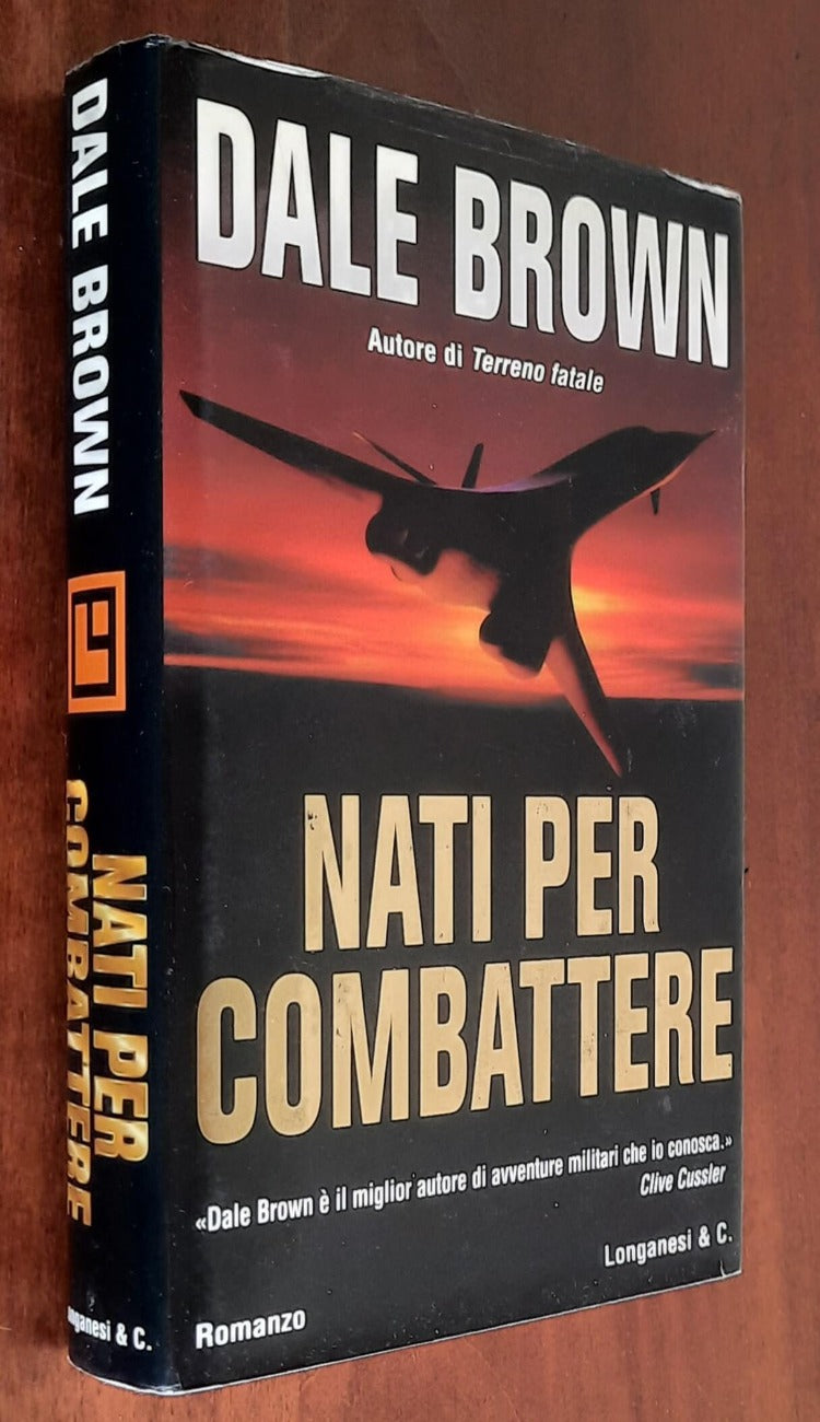 Nati per combattere - di Dale Brown