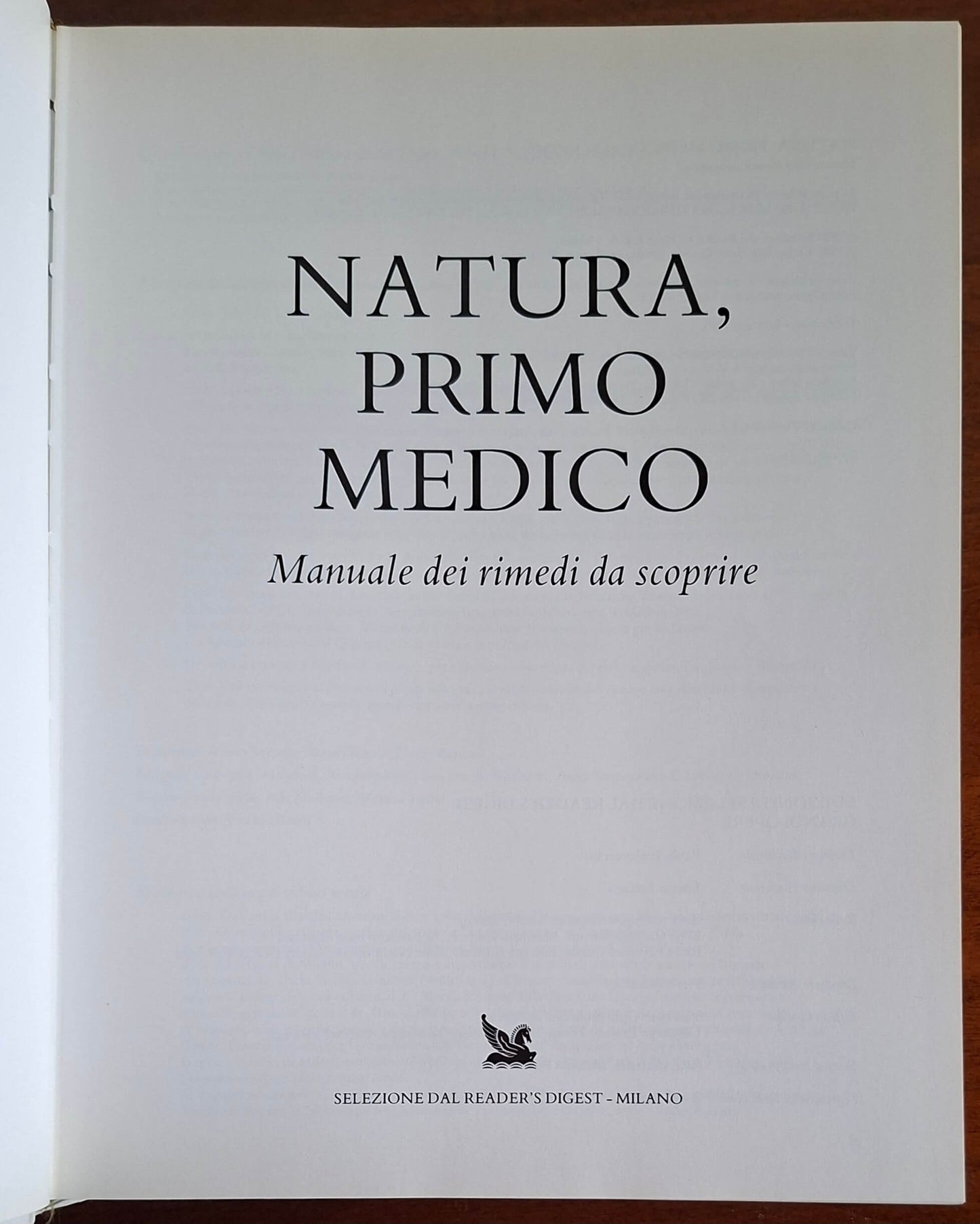 Natura, primo medico. Manuale dei rimedi da scoprire