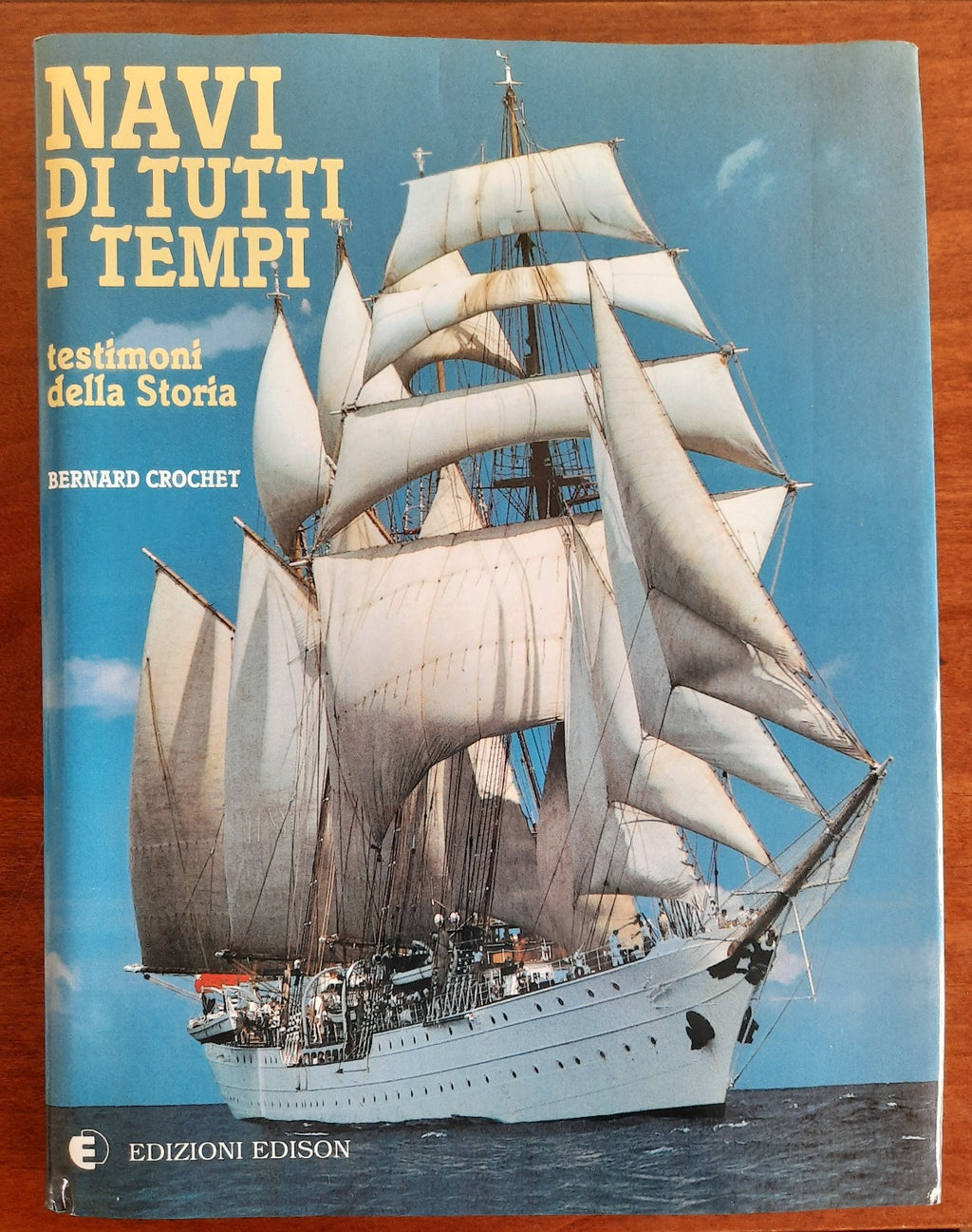 Navi di tutti i tempi testimoni della Storia