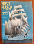 Navi di tutti i tempi testimoni della Storia