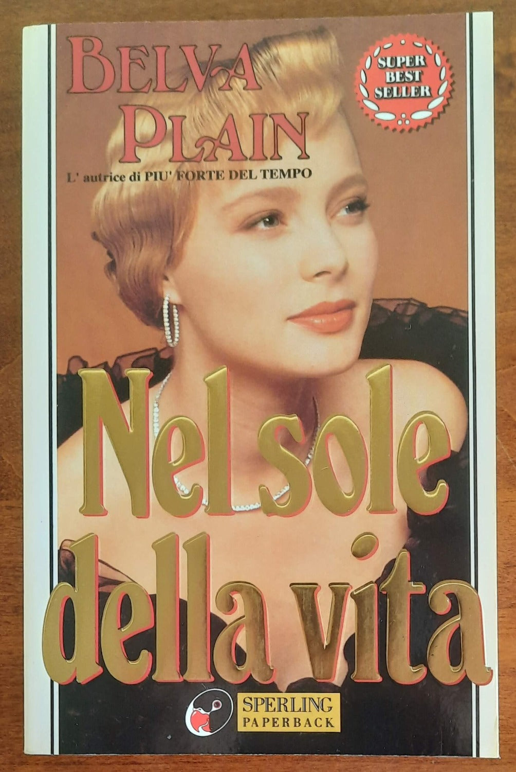 Nel sole della vita - di Belva Plain - Libreria Biellese