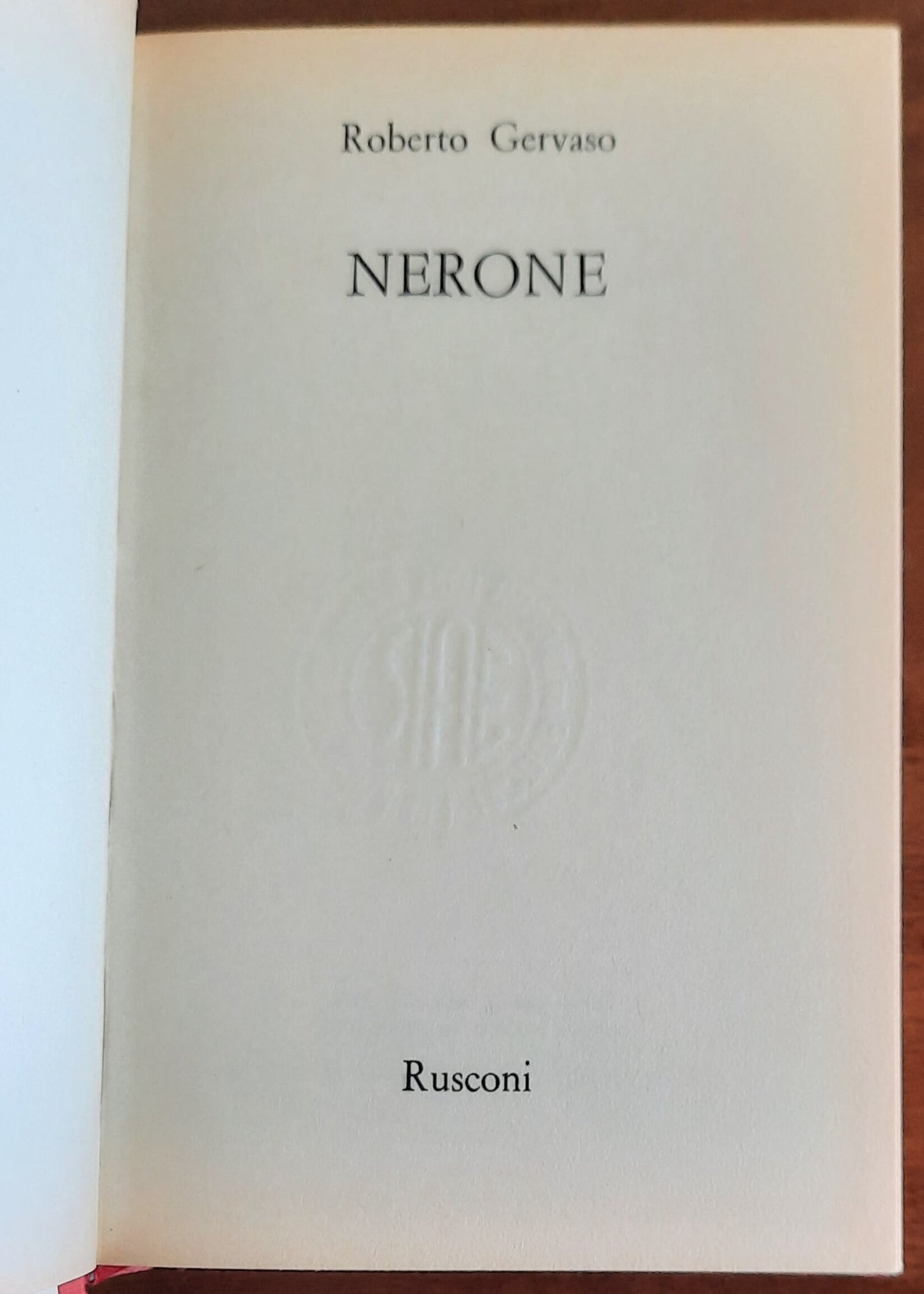 Nerone - di Roberto Gervaso - Rusconi