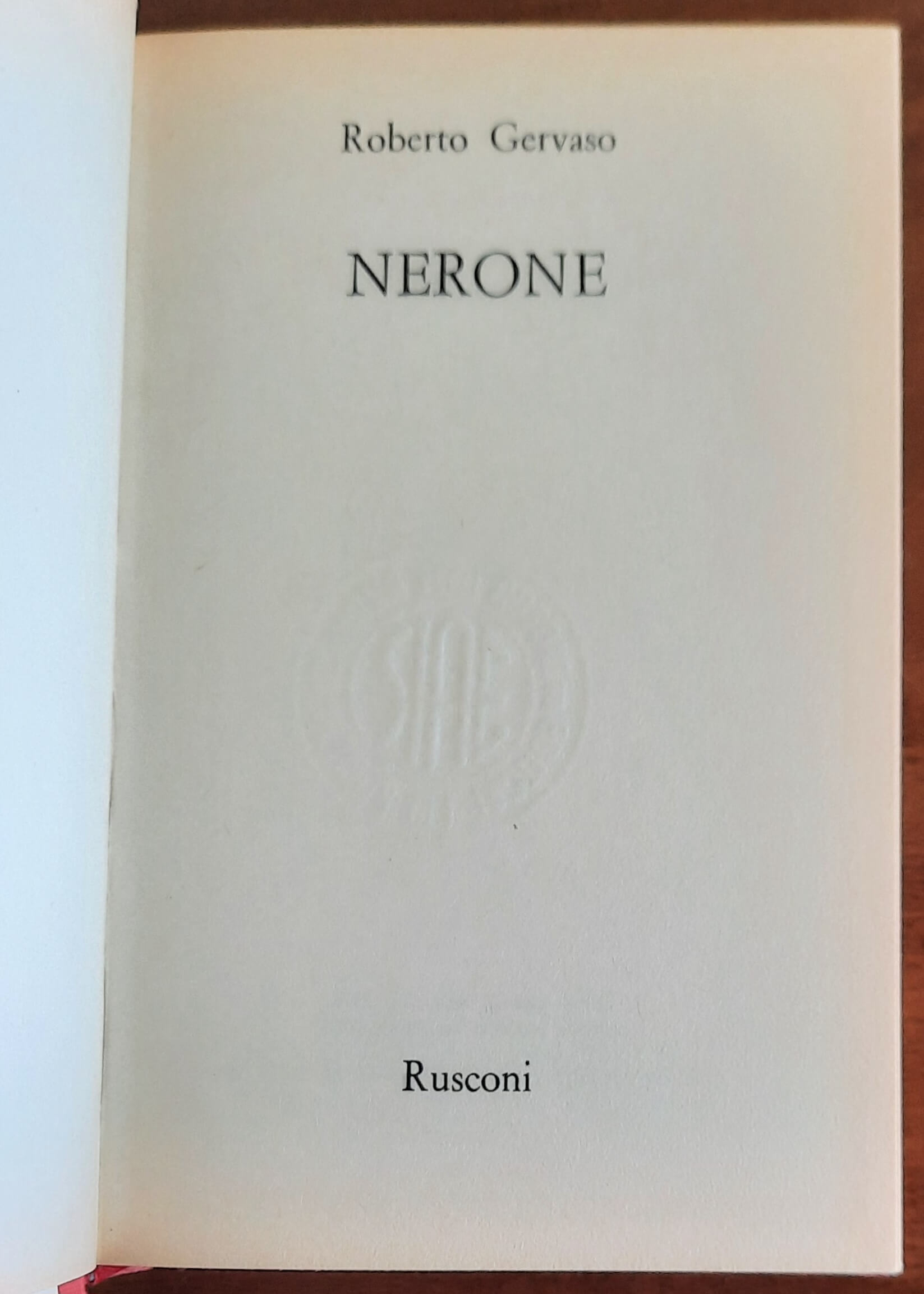 Nerone - di Roberto Gervaso - Rusconi