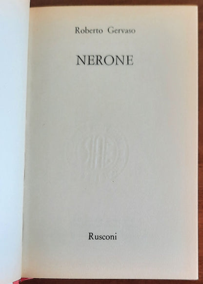 Nerone - di Roberto Gervaso - Rusconi