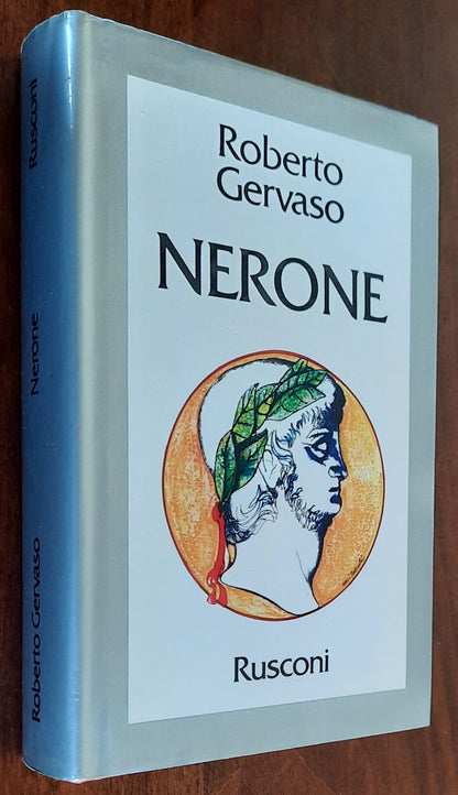 Nerone - di Roberto Gervaso - Rusconi