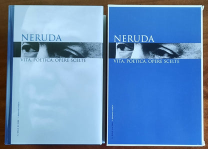 Neruda. Vita, poetica, opere scelte - I grandi poeti