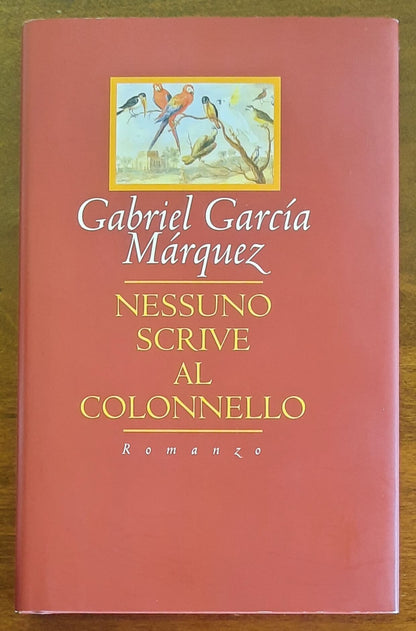 Nessuno scrive al colonnello - di Gabriel Garcia Marquez - CDE