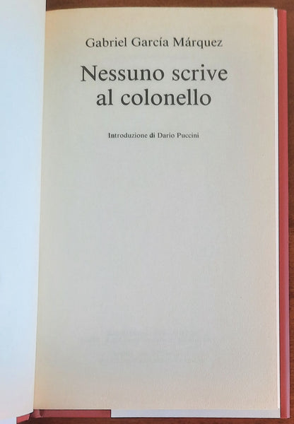 Nessuno scrive al colonnello - di Gabriel Garcia Marquez - CDE