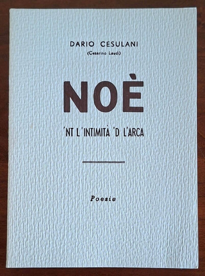 Noè 'nt l'intimità 'd l'arca - Dario Cesulani - Sateb