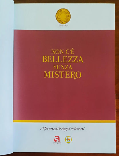 Non c’è bellezza senza mistero. Movimento degli Arcani