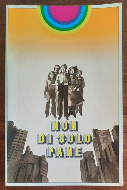 Non di solo pane. Il catechismo dei giovani - Ediz. Conferenza Episcopale Italiana