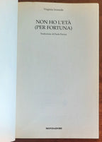 Non ho l’età (per fortuna). Diario semiserio sugli anni che passano -  di Virginia Ironside